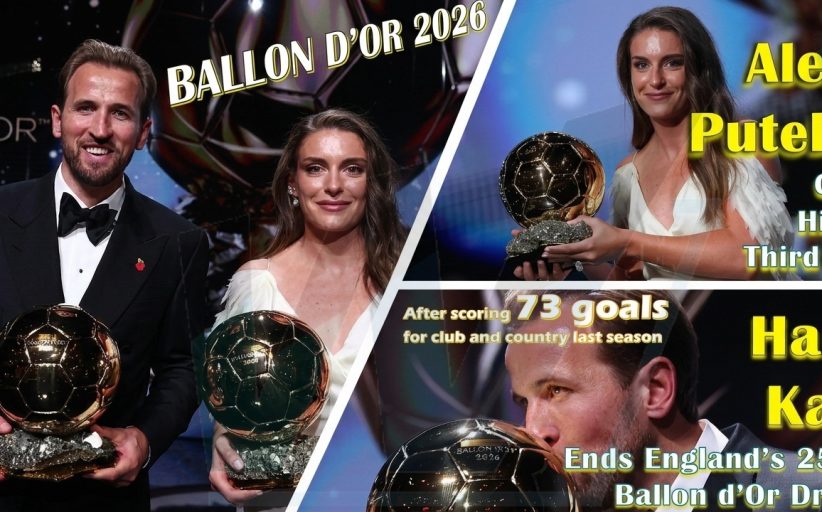 Harry Kane Ends England’s 25-Year Ballon d’Or Drought as Alexia Putellas Claims Historic Third Crown
